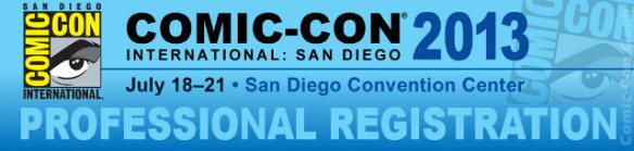 Comic-Con 2013 - Professional Registration - SDCC - Header