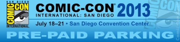 Comic-Con 2013 - Pre-Paid Parking - SDCC - Header