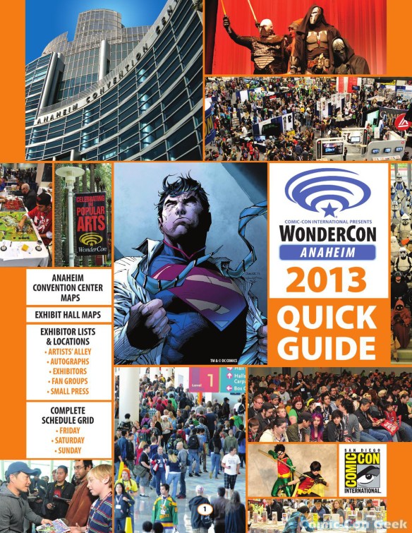 WonderCon Anaheim 2013 Quick Guide 001 - Cover - Convention Center & Exhibit Hall Maps - Exhibitor Lists & Locations - Complete Schedule Grid
