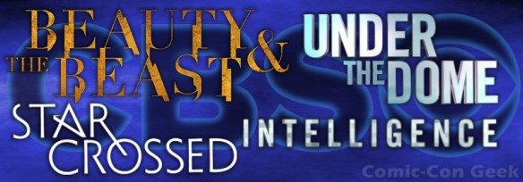 CBS - Beauty and the Beast - Under the Dome - Intelligence - Star-Crossed - Logos - Header